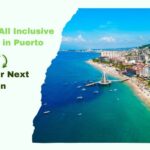 Top 12 All Inclusive Resorts in Puerto Vallarta for Your Next Vacation