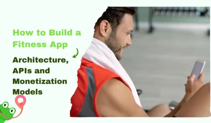 How to Build a Fitness App