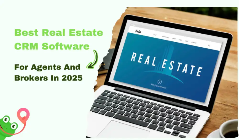Best Real Estate CRM Software for Agents and Brokers in 2025