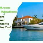 Make1M.com Luxury Vacations Dream Homes and Yachts for You
