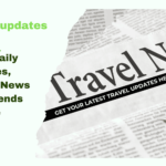 Scoopupdates .com Your Daily Travel News and Trends Source