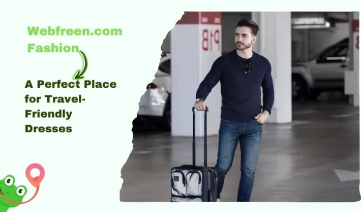 Webfreen.com Fashion A Perfect Place for Travel-Friendly Dresses