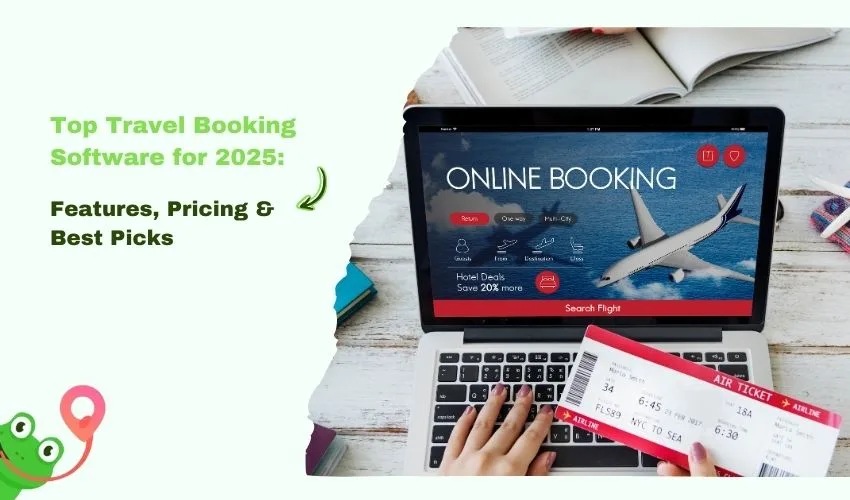 Top Travel Booking Software for 2026: Features, Pricing & Best Picks