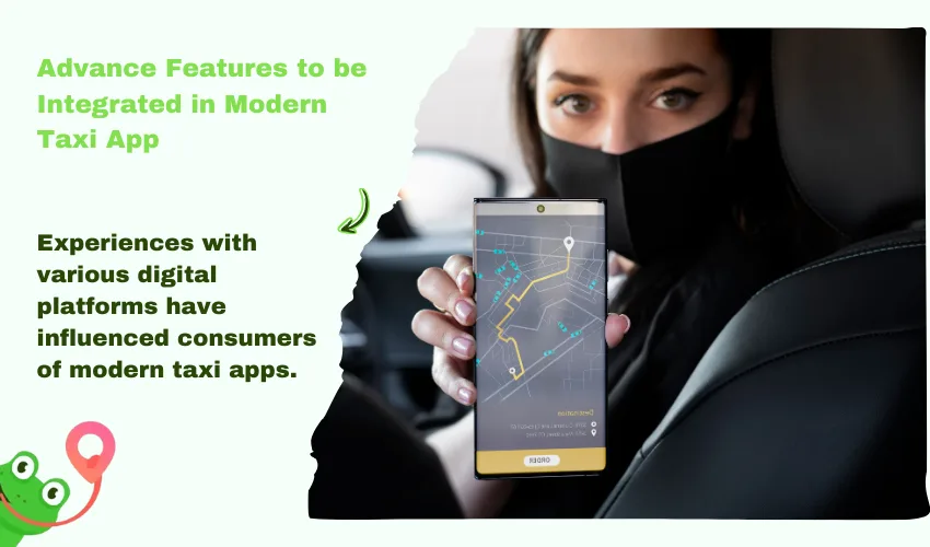 Advance Features to be Integrated in Modern Taxi App