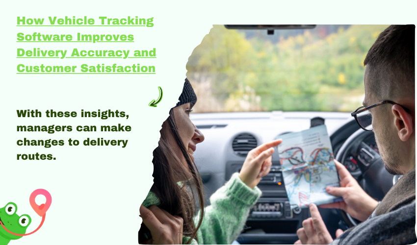 How Vehicle Tracking Software Improves Delivery Accuracy and Customer Satisfaction