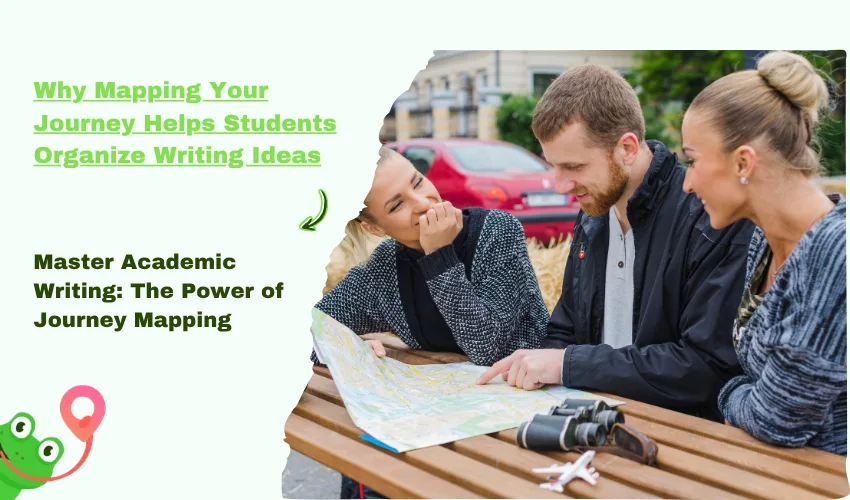 Why Mapping Your Journey Helps Students Organize Writing Ideas